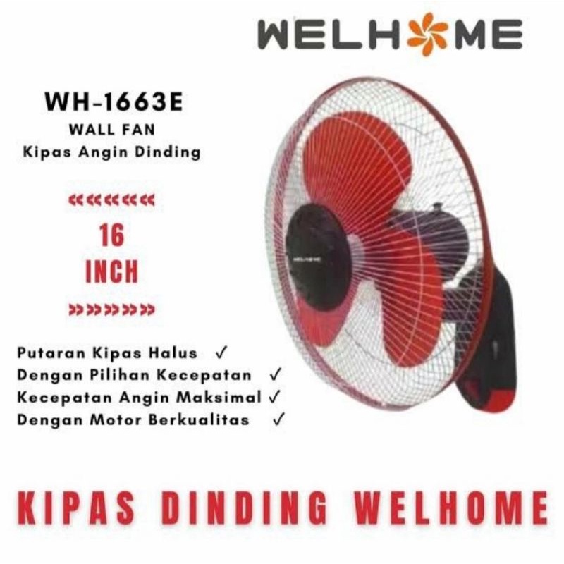 Kipas Angin Dinding/ Wall Fan Merk Welhome Type WH-1663E