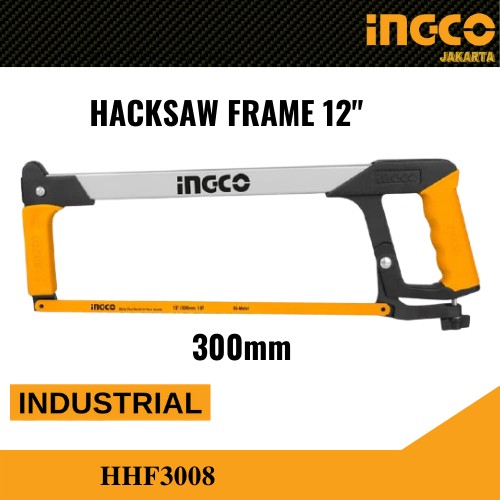 GAGANG GERGAJI BESI 12&quot; / HACKSAW FRAME 12 &quot; INDUSTRIAL INGCO HHF3008