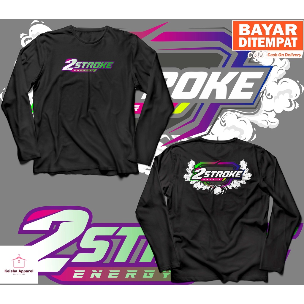 KAOS BAJU LENGAN PANJANG 2 STROKE ENERGY KAOS 2 STROKE INDONESIA COWOK CEWEK
