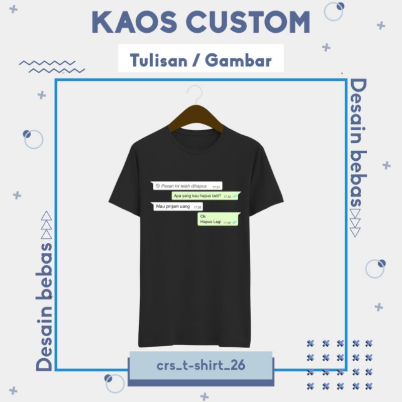 KAOS SATUAN CUSTOM CHAT WHATSAP