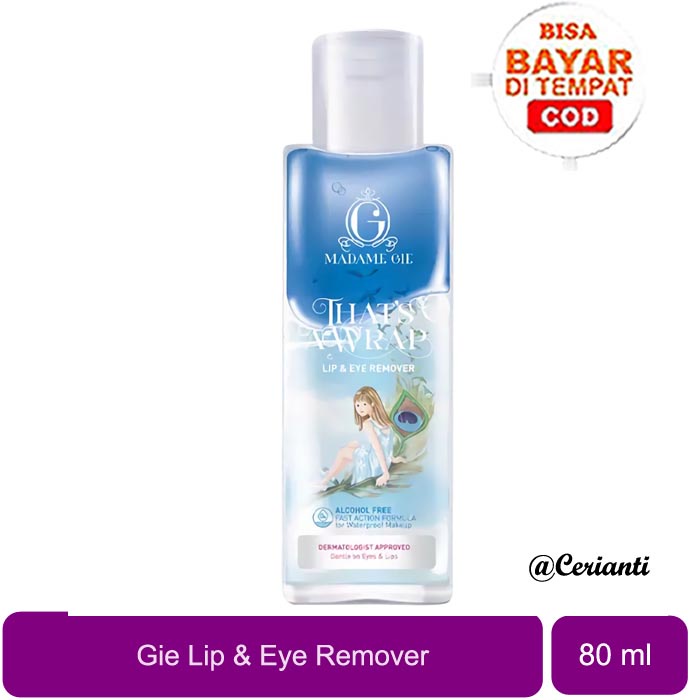 [Pembersih Make Up] [80ML] [BPOM] Madame Gie That's a Wrap Lip &amp; Eye Remover - Make Up Remover Waterproof | Pembersih Make Up_Cerianti