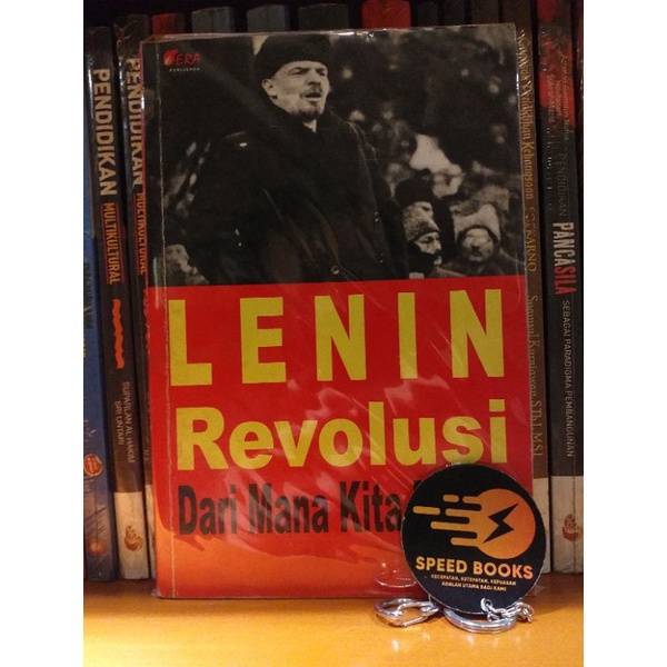 Vladimir Ilyich Lenin - Revolusi Dari Mana Kita Mulai