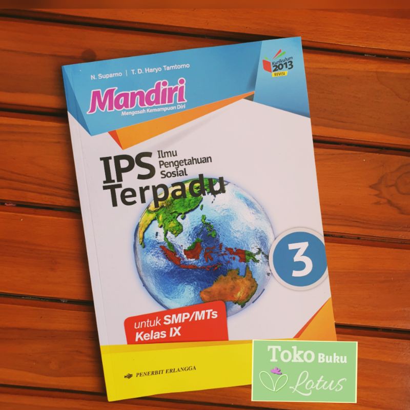 Seri Buku Mandiri SMP Kelas 9 (Matematika IPA Indo Inggris IPS PPKN PAI Biologi Fisika) Erlangga-IPS