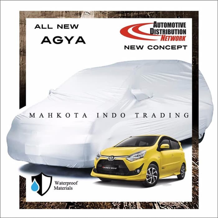 AKSESORIS MOBIL Custom Body Cover Mobil Agya Sarung Mobil Agya JAKART