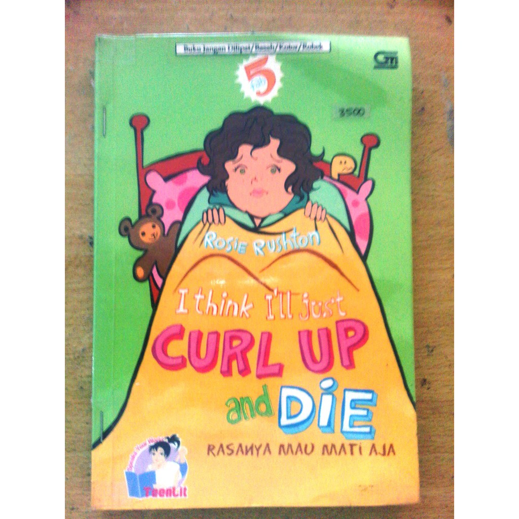 I Think I'll Just Curl Up & Die by Rosie Rushton