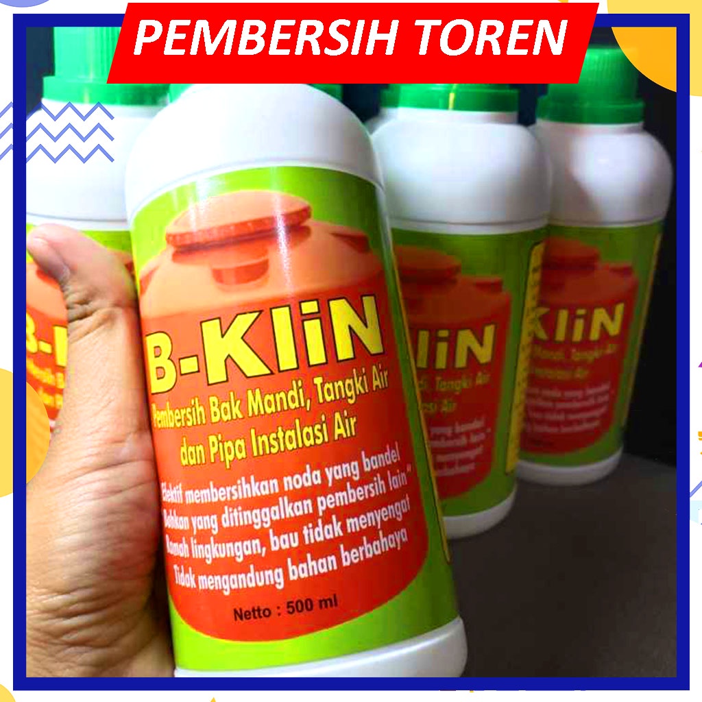 Pembersih Toren B-Klin Original / Pembersih Toren Bak Mandi Tangki Air 500 ML