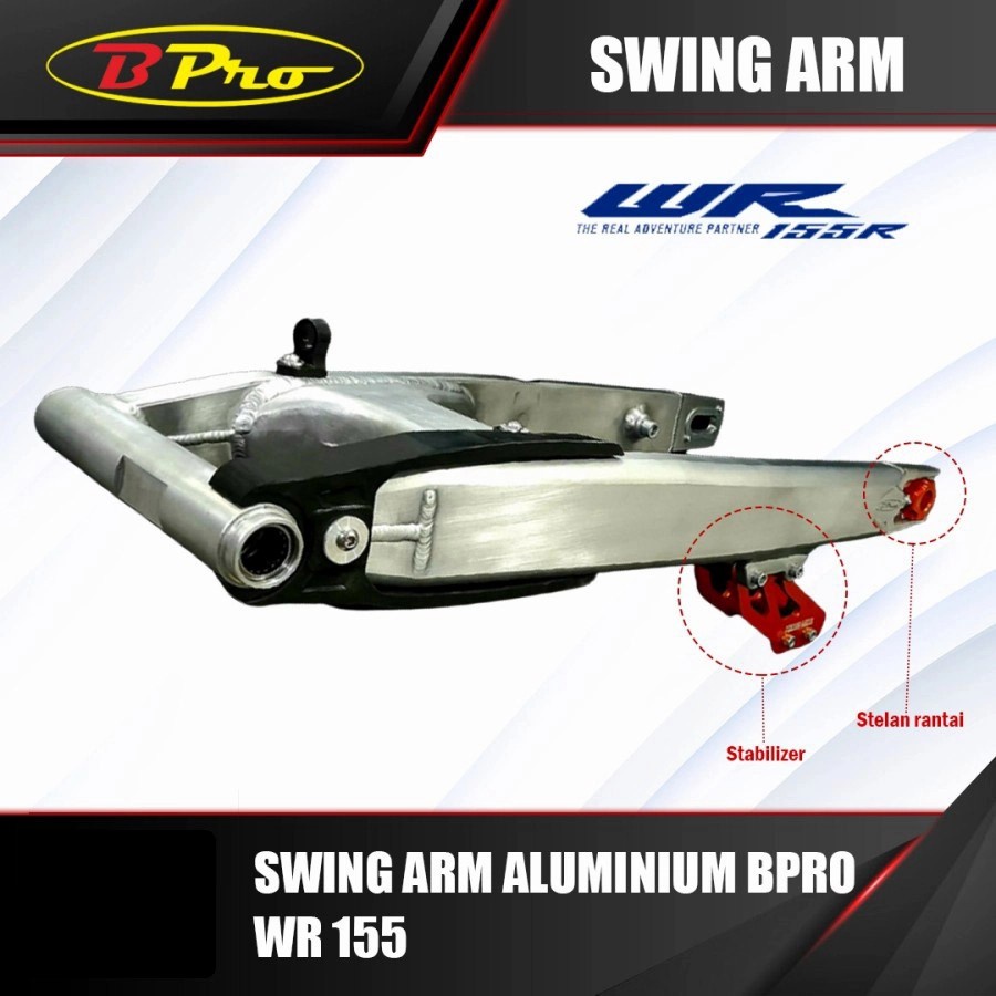 BPRO SWING ARM WR 155 (INCLUDE STELAN - STABILIZER RANTAI CNC)