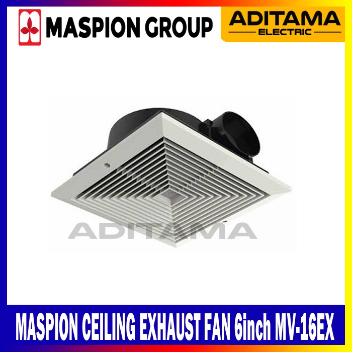 MASPION CEILING EXHAUST FAN CEROBONG 6inch MV-16EX MV16EX