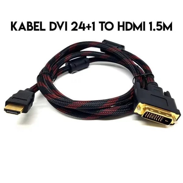 Kabel DVI 24 Plus 1 Pin To HDMI TV 3M Cable 1.5 Meter High Quality