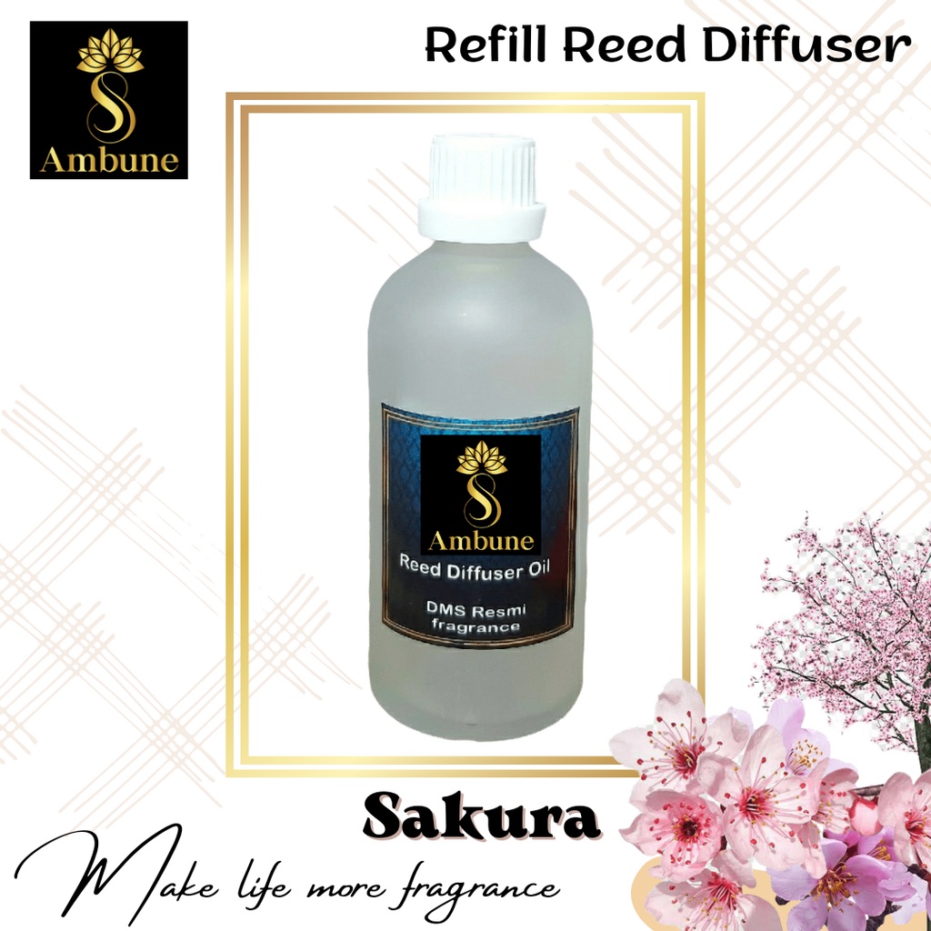 Reed Diffuser Oil Sakura Pengharum ruangan 100 ml Ambune