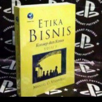 

ETIKA BISNIS konsep dan kasus edisi 5 by Manuel G Velasques