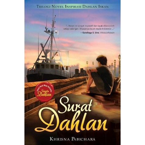 NOVEL SURAT DAHLAN - TRITROLOGI NOVEL INSPIRASI DAHLAN ISKAN