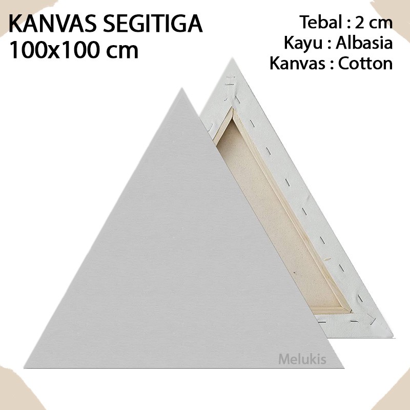 

Kanvas Melukis Spanram Bentuk Segitiga Ukuran 100x100cm