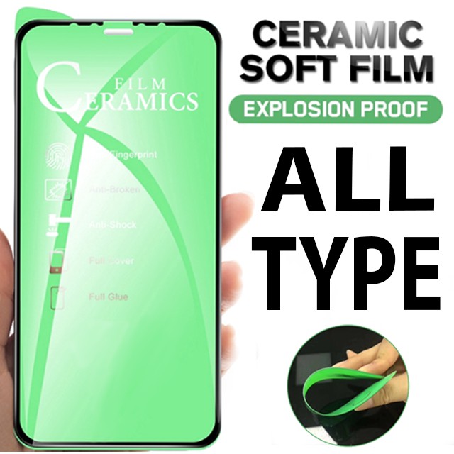 ⚠️[ PROMO ]⚠️ ALL TYPE CERAMIC FILM GLASS XIAOMI / OPPO / VIVO / SAMSUNG / REALME / IPHONE / INFINIX