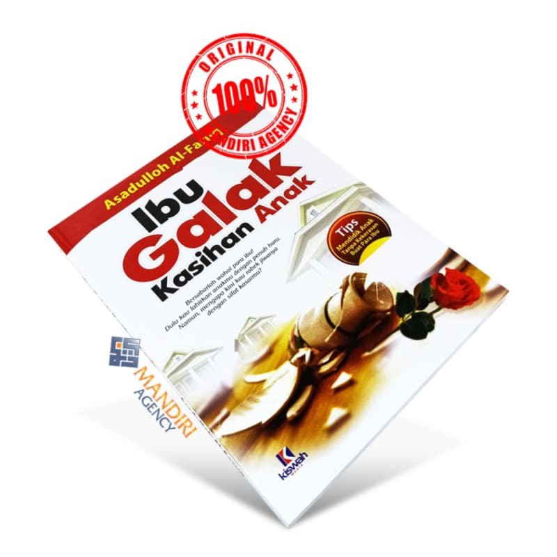 Ibu Galak Kasihan Anak - Kiswah