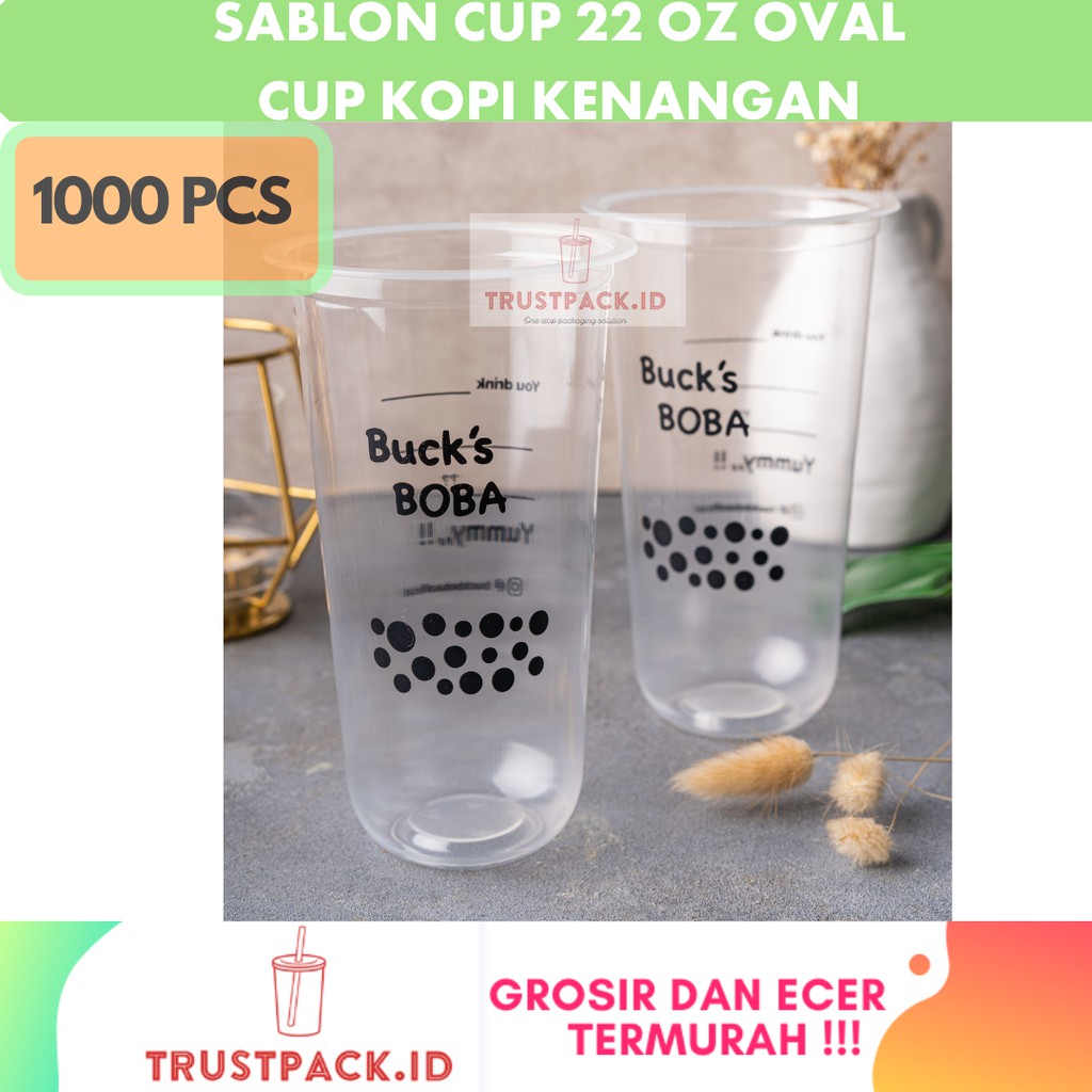 Sablon Gelas Plastik Oval 22 oz PP (min 1000 pcs)