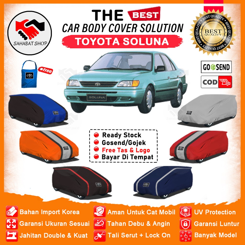 Sahabat Body Cover Mobil Soluna / Sarung Penutup Sedan Soluna Outdoor / Selimut Tutup Mantel Pelindung Kerudung Kelambu Terpal Mantol Jas Pembungkus Kerodong Bungkus Toyota Soluna Waterproof Anti Air Model Orange