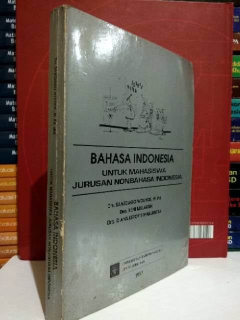 

BAHASA INDONESIA UNTUK MAHASISWA JURUSAN NONBAHASA INDONESIA