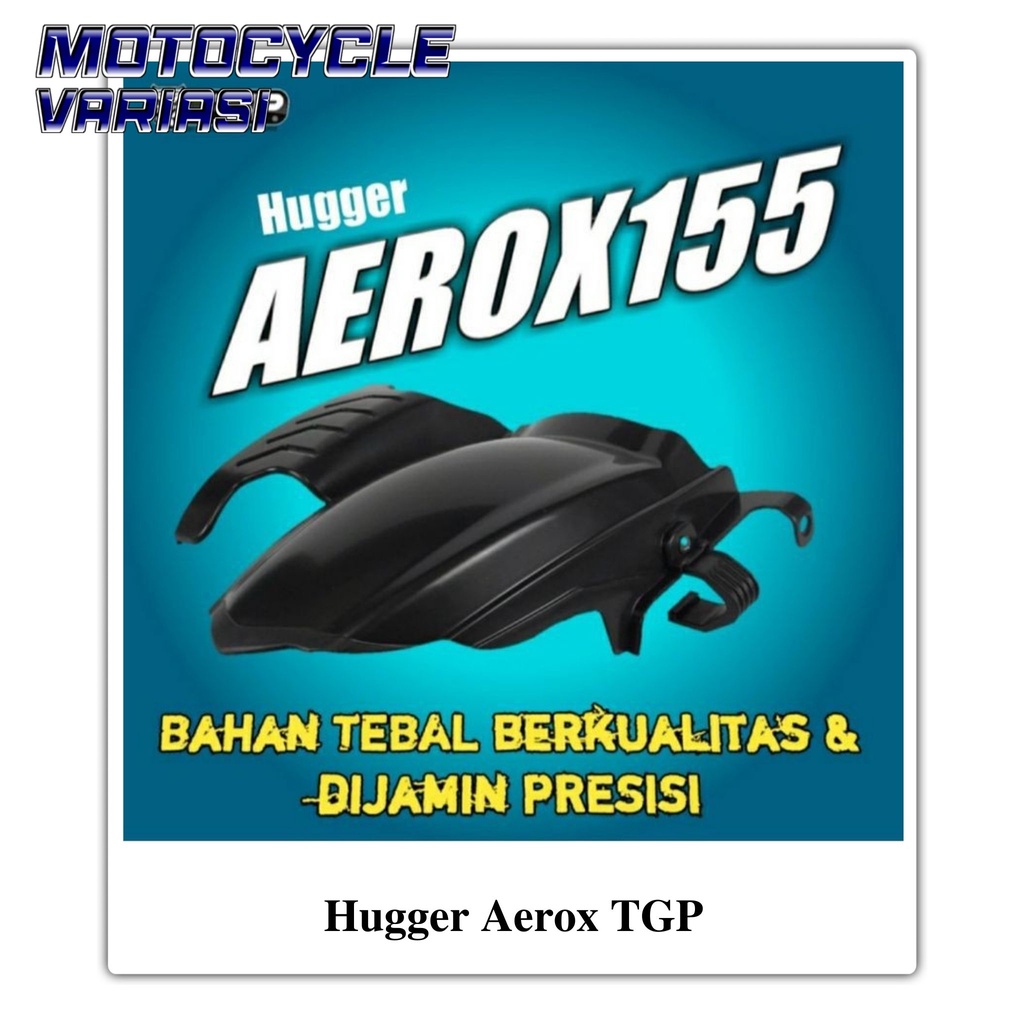 NEW hugger spakbor kolong aerox 155 lexi TGP original