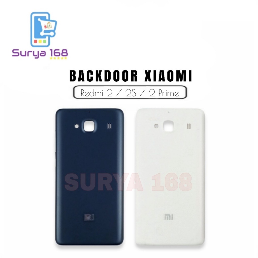 BACKDOOR BACK CASING BELAKANG TUTUP BATERAI XIAOMI REDMI 2 / 2S / 2 PRIME