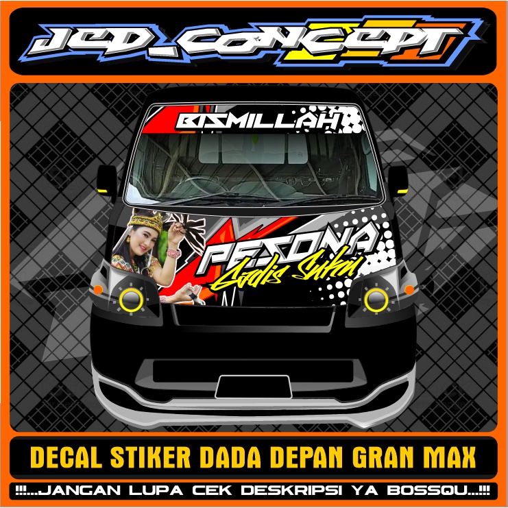 [TERBARU] DECAL STIKER DADA DEPAN GRAN MAX / STIKER DADA DEPAN GRAN MAX PICK UP PESONA GADIS SUKU