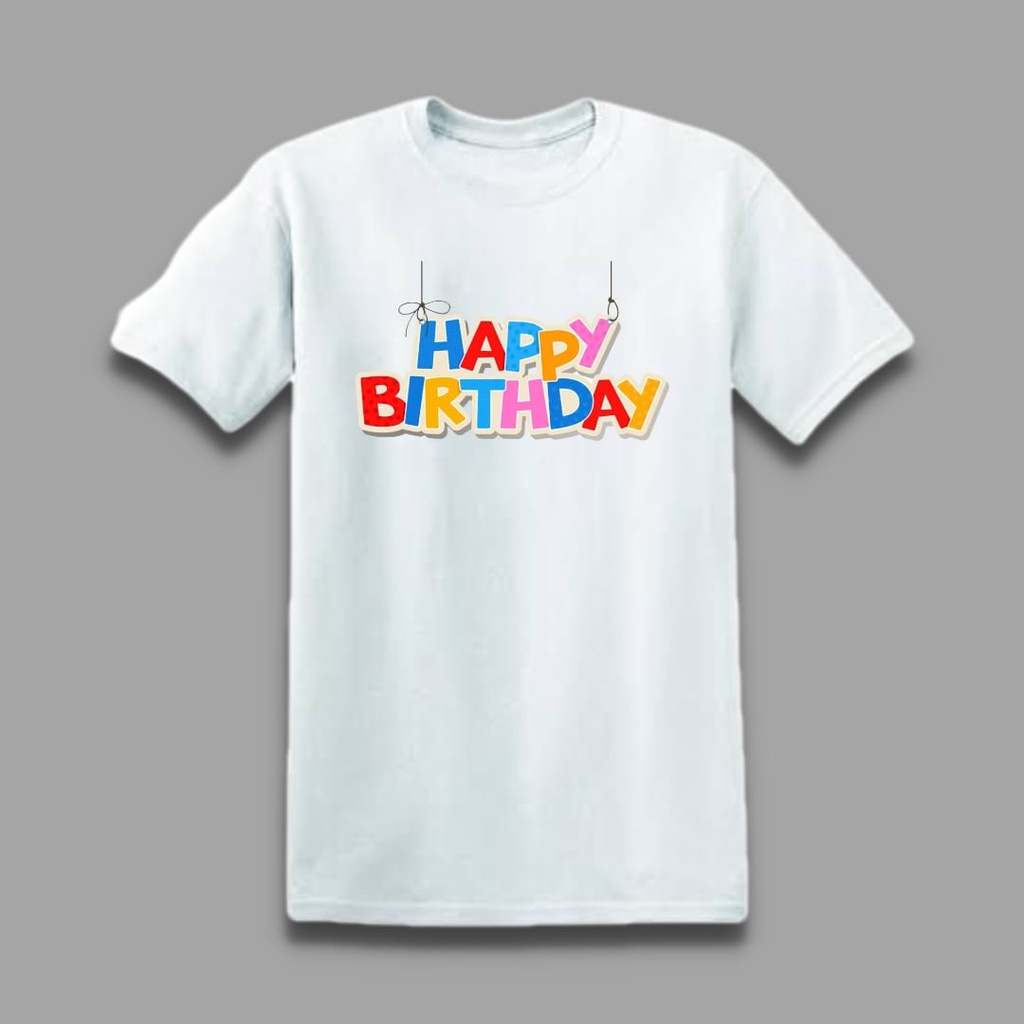 MYSTIQUE.ID-BAJU KAOS HAPPY BIRTHDAY T-SHIRT LUCU DAN AESTHETIC