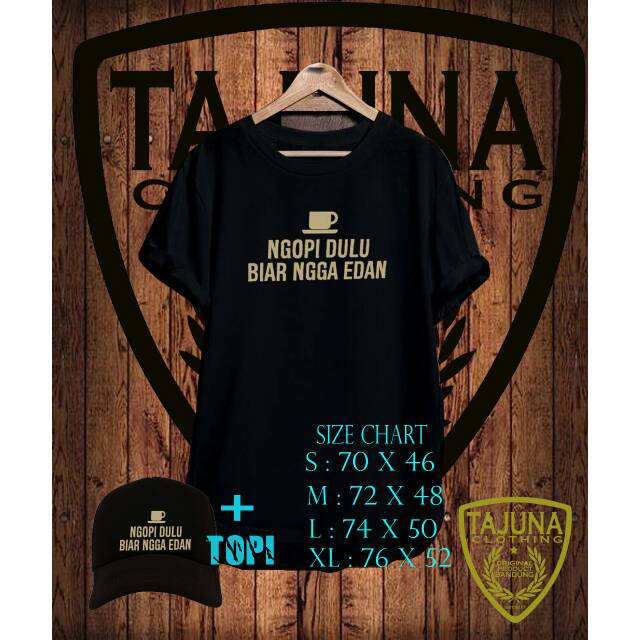 Kaos + Topi Ngopi Dulu