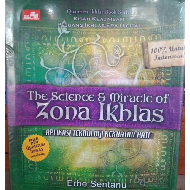 Buku The Science & Miracle Of Zona Ikhlas Erbe Sentanu