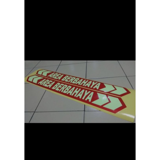 

Sticker glow in the dark area berbahaya