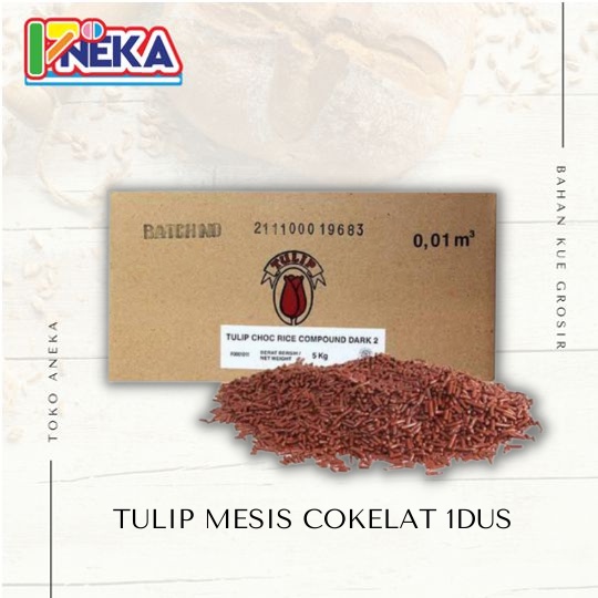 

Tulip Mesis Cokelat 1DUS 5KG