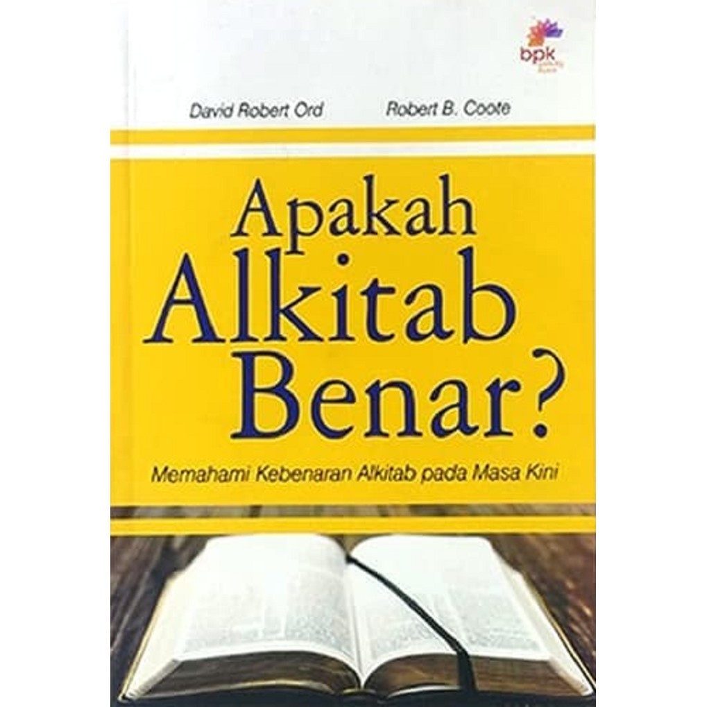 Apakah Alkitab Benar? - BPK Medan