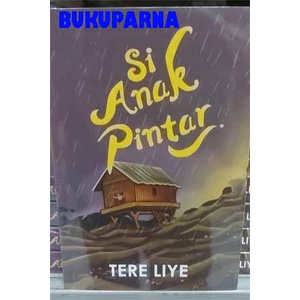 Buku Si Anak Pintar - Tere Liye