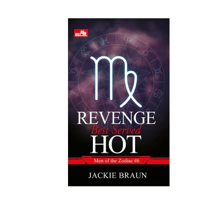 Cr: Revenge Best Served Hot(Men Of Zodiac #6)      Jackie Braun