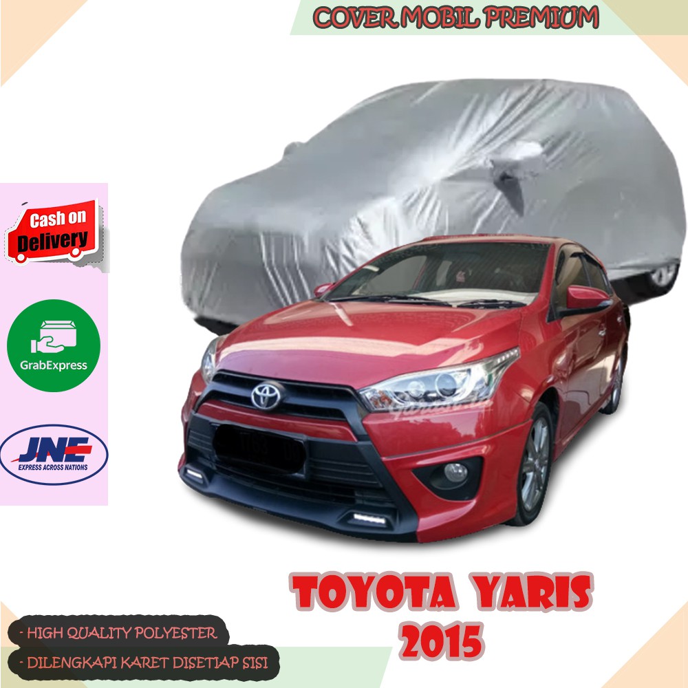 HJK Sarung Mobil Toyota Yaris 2015 / Cover Mobil Toyota Yaris 2015