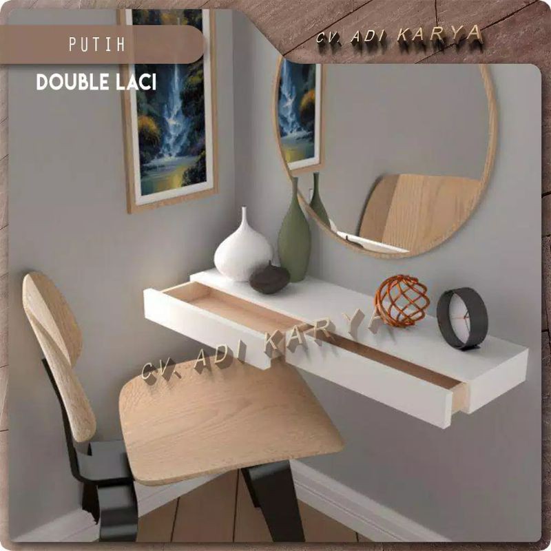meja rias gantung( khusus laci pakai rel roda)