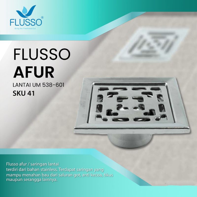 AFUR LANTAI 4&quot; / SARINGAN GOT TYPE-41 STAINLESS FLUSSO HIGH QUALITY PRODUCT