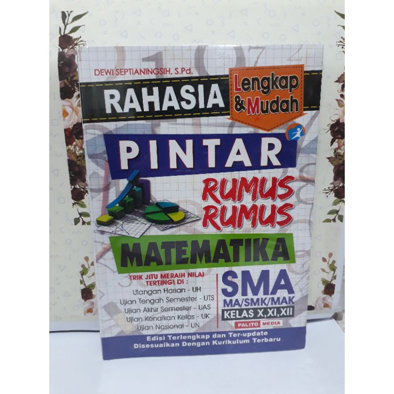 rahasia pintar rumus-rumus matematika SMA SMK kur. 2013