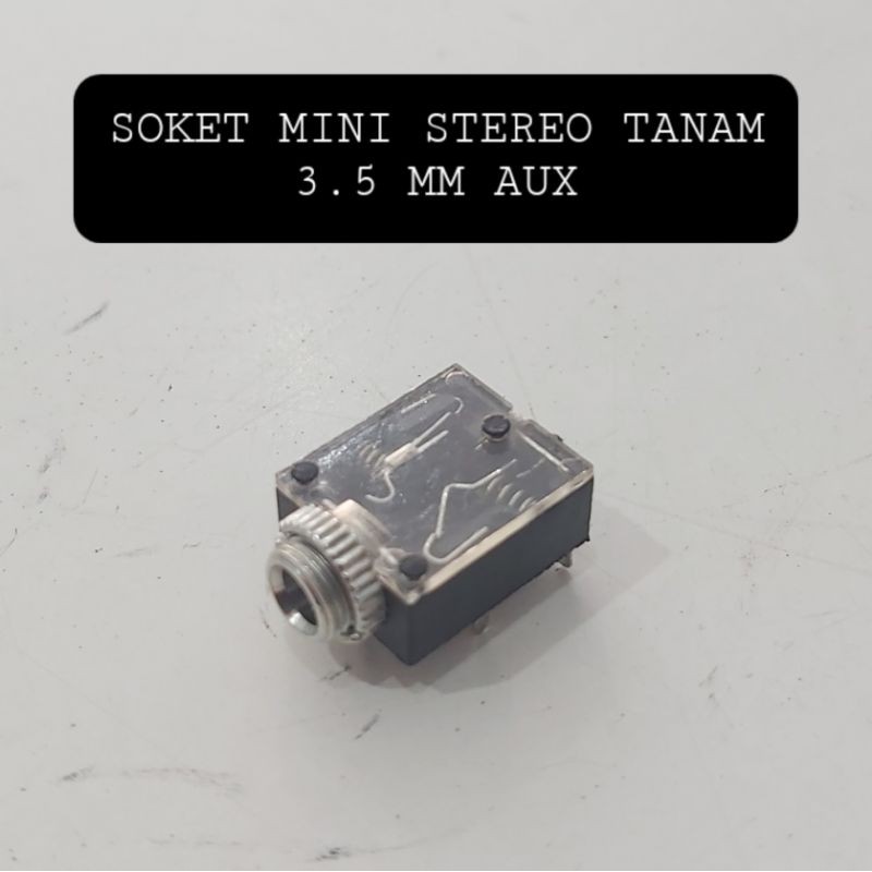 Soket Jack Aux Mini Stereo 3.5 MM Tanam PCB