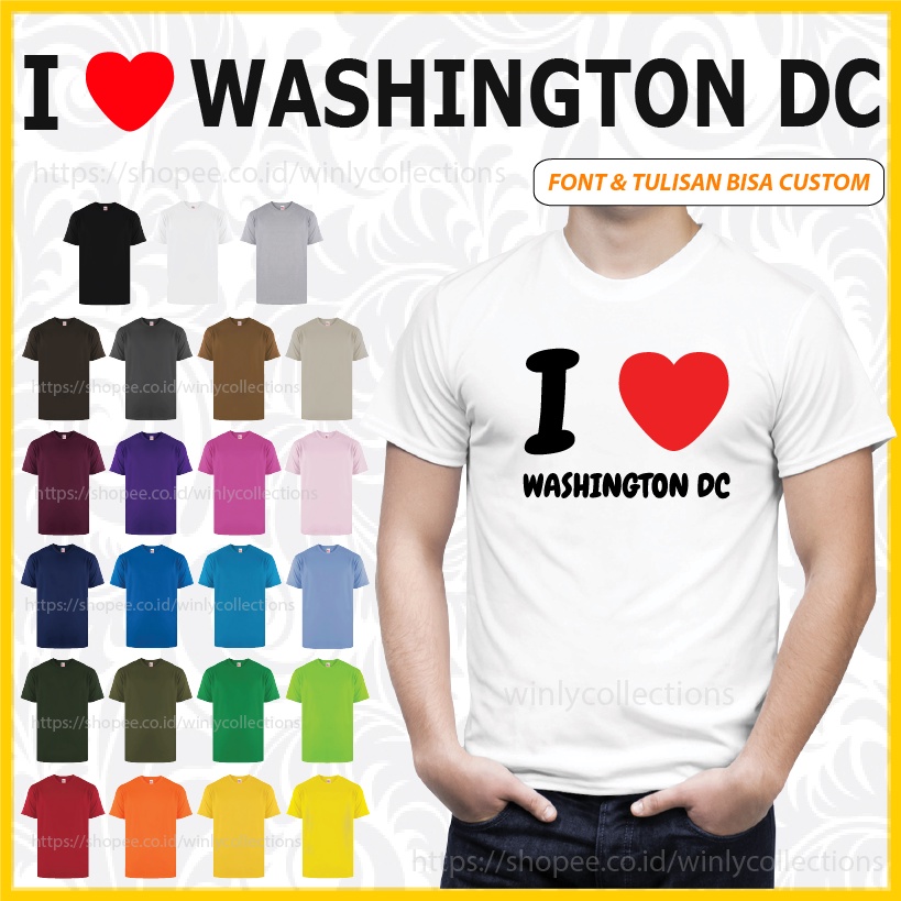KAOS PRIA WANITA I LOVE WASHINGTON DC KATUN ADEM UKURAN DEWASA S/D JUMBO BIG SIZE