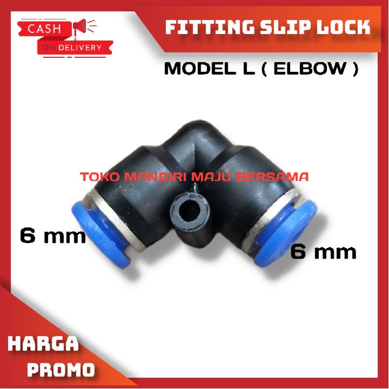 KONEKTOR SLIP LOCK ELBOW / L 6MM X 6MM / FITTING PENEUMATIC 6MM