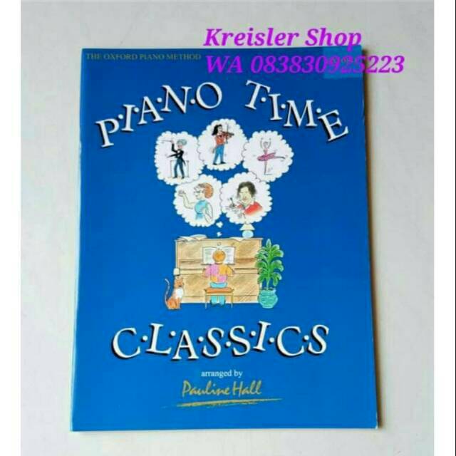 Piano Time Classics Pauline Hall cover biru by Oxford Publisher