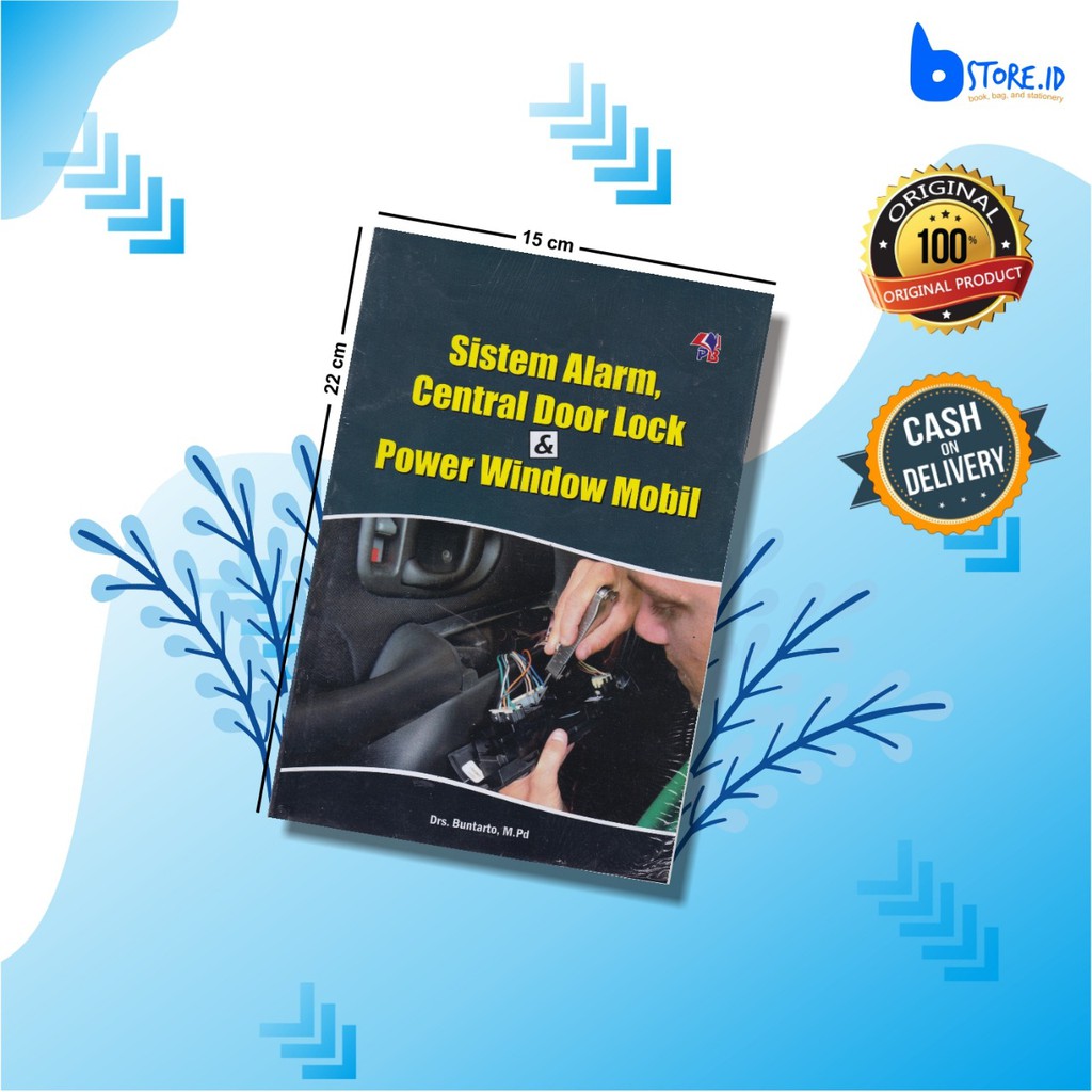 BUKU SISTEM ALARM, CENTRAL DOOR LOCK & POWER WINDOW MOBIL, Buntarto