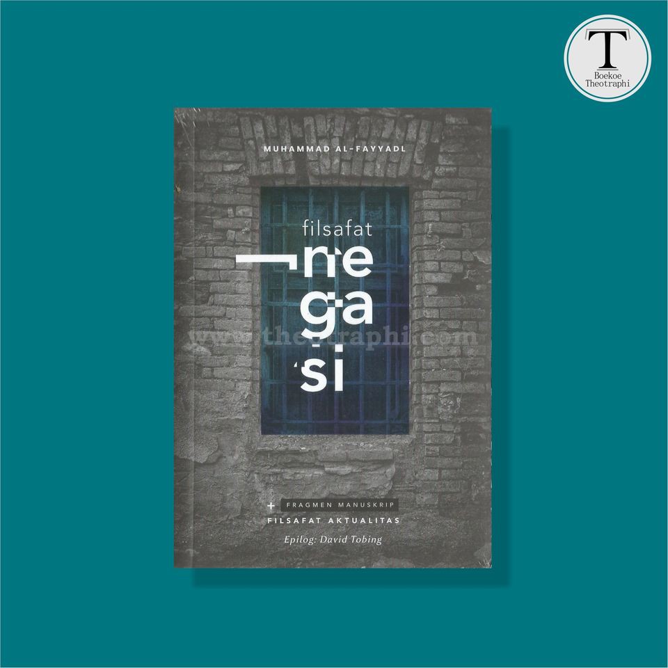 FILSAFAT NEGASI - Muhammad Al-Fayyadl