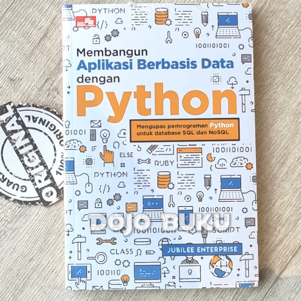 Buku Membangun Aplikasi Berbasis Data dengan Python by Jubilee Enterprise