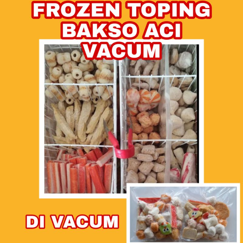 

TOPING FROZEN BAKSO ACI KEMASAN VACUM / FROZEN FOOD