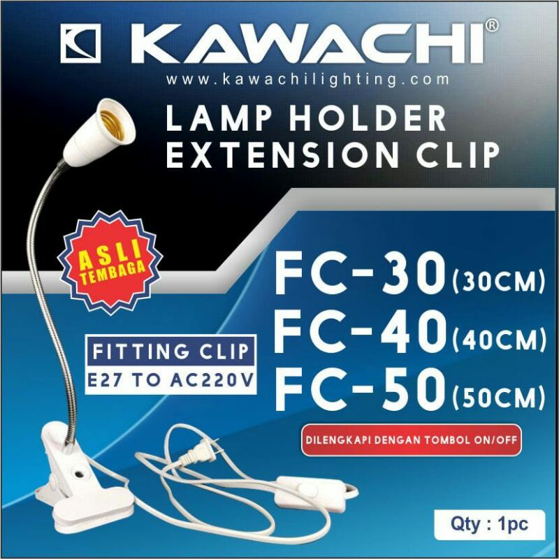 Fitting Lampu Sambung Gantung dengan Penjepit Lamp Holder Extension Clip Kawachi FC