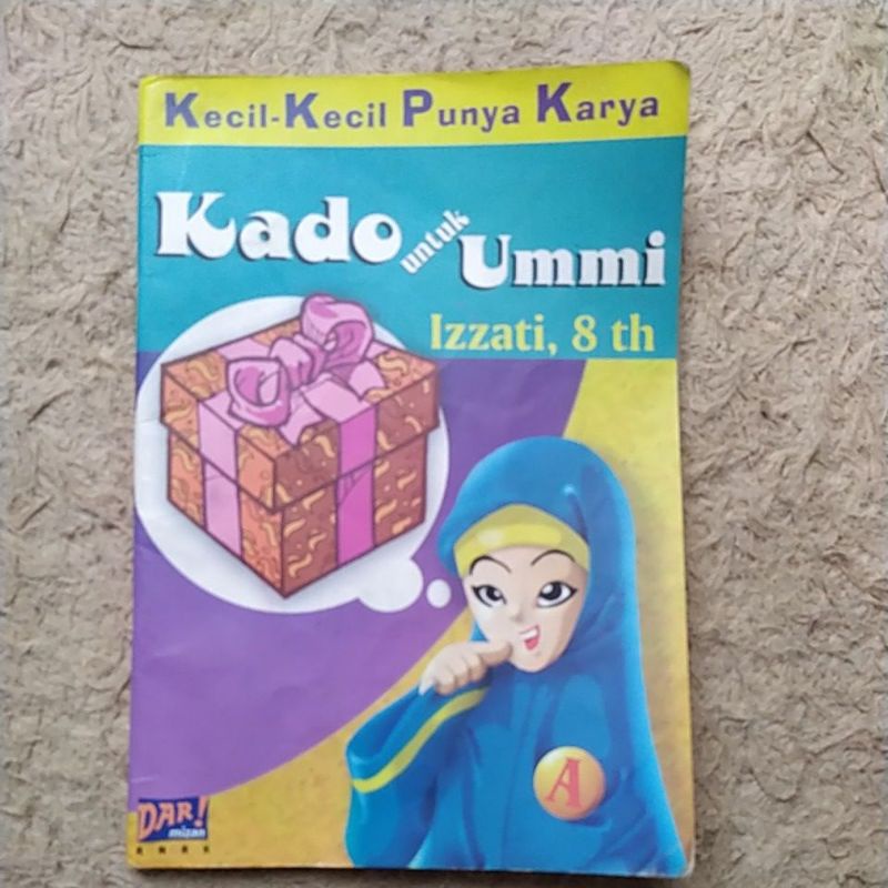 Buku Anak Kecil-Kecil Punya Karya: Kado Untuk Ummi (Preloved)