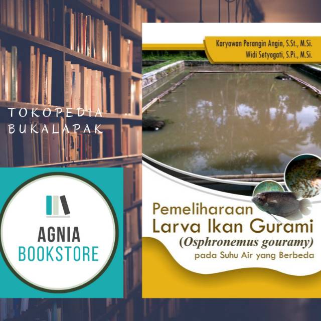 Buku Pemeliharaan Larva Ikan Gurami