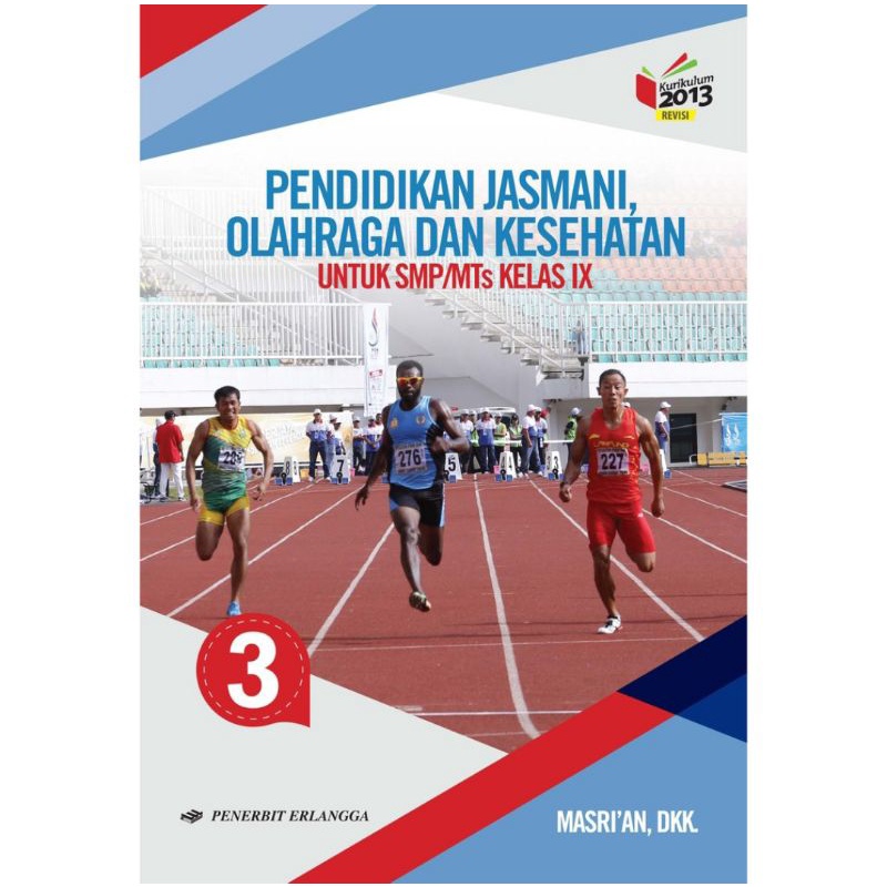 Erlangga - Buku Pelajaran Pendidikan Jasmani, Olahraga dan Kesehatan Kelas 1,2,3,SMP/MTs K13 revisi