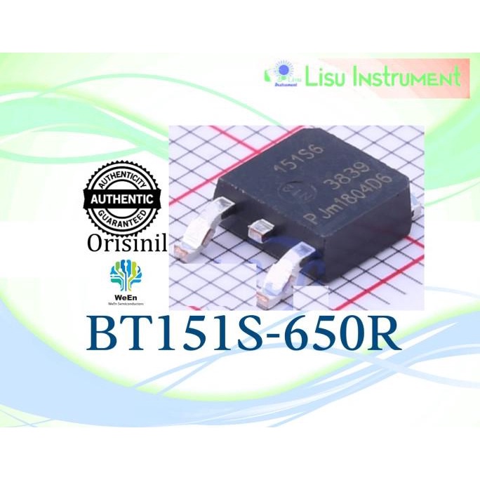 Original BT151S-650R 151S6 Thyristor 650V 7.5A TRIACs TO-252 DPAK Ween lisuin90 Ayo Beli